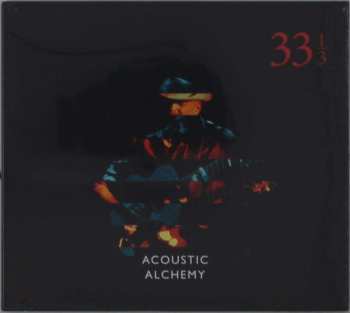 CD Acoustic Alchemy: 33 1/3 542016