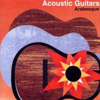 Album Acoustic Guitars: Arabesque