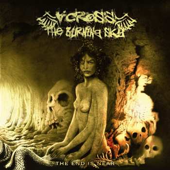 Album Across The Burning Sky: The End Is Near