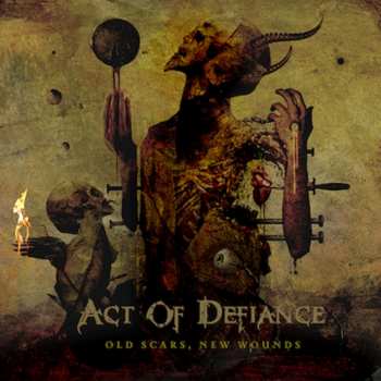 Album Act Of Defiance: Old Scars, New Wounds