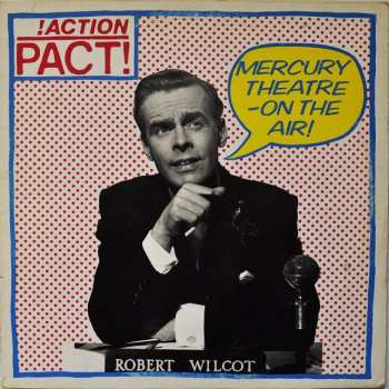 Album Action Pact: Mercury Theatre - On The Air!