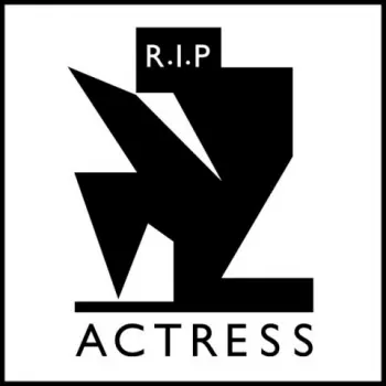 Actress: R.I.P