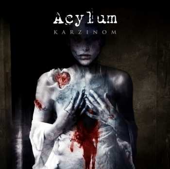 Album Acylum: Karzinom