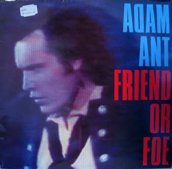 Album Adam Ant: Friend Or Foe