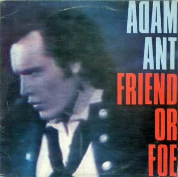 LP Adam Ant: Friend Or Foe 53090