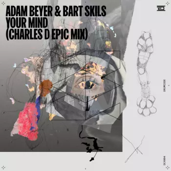 Adam Beyer: Your Mind (Charles D Epic Mix)