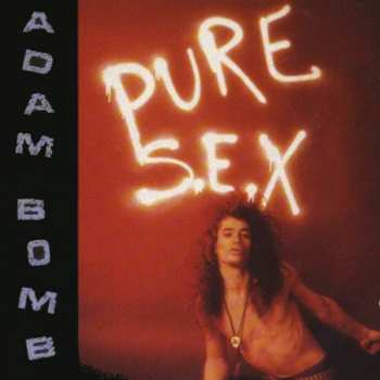 LP Adam Bomb: Pure S.E.X 425481