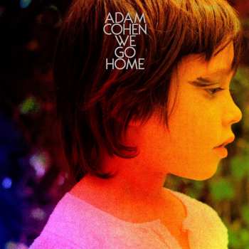Album Adam Cohen: We Go Home