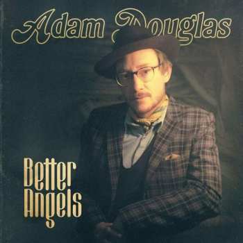 Album Adam Douglas: Better Angels
