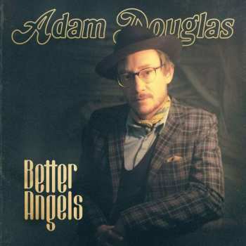 CD Adam Douglas: Better Angels 347346