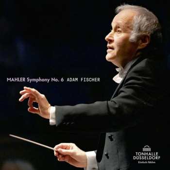 CD Gustav Mahler: Mahler: Symphony No. 6 In A Minor 489623