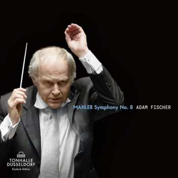 Album Adam Fischer: Mahler: Symphony No. 8