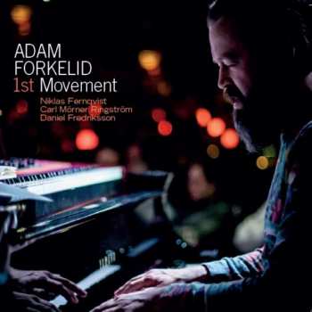 Album Adam Forkelid: 1st Movement