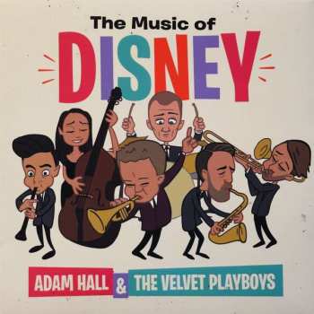 Album Adam Hall & The Velvet Playboys: The Music Of Disney