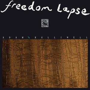 LP Adam Halliwell: Freedom Lapse 501870