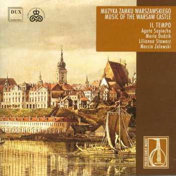 Adam Jarzebski: Il Tempo - Music Of The Warsaw Castle