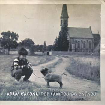 Album Adam Katona: Pod Lampou Skloněnou