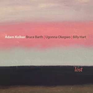 Album Adam Kolker: Lost