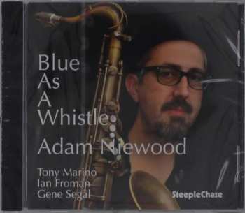 Album Adam Niewood: Blue As A Whistle
