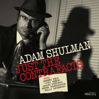 Album Adam Shulman Sextet: Just The Contrafacts