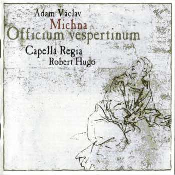 Album Adam Václav Michna Z Otradovic: Officium Vespertinum