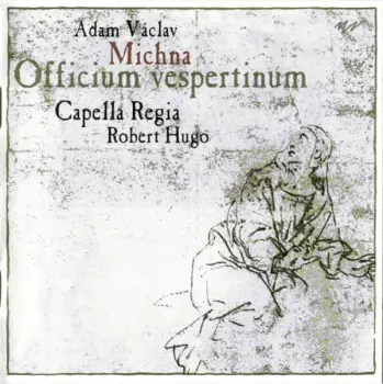Adam Václav Michna Z Otradovic: Officium Vespertinum