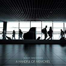 Album Adam Wakeman: A Handful Of Memories
