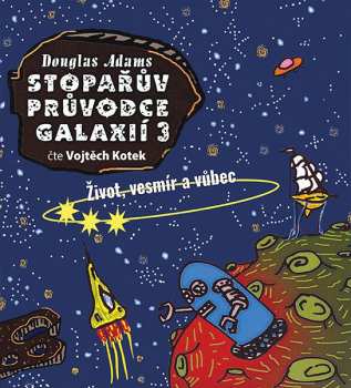 Album Vojtěch Kotek: Adams: Stopařův průvodce galaxií 3: Ž
