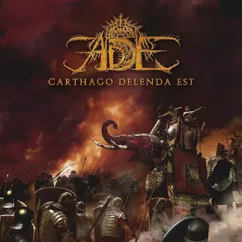Ade: Carthago Delenda Est
