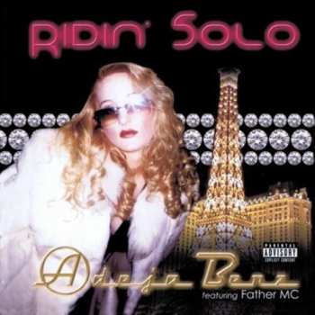 CD Adeja Benz: Ridin Solo - The Remixes