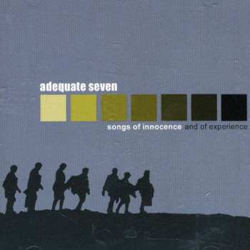 Album Adequate Seven: Songs Of Innocence And Of Experience