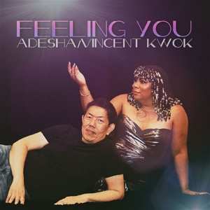 Album Adesha & Vincent Kwok: Feeling You