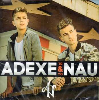 Album Adexe & Nau: Tú & Yo