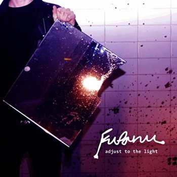LP Fufanu: Adjust To The Light 1195