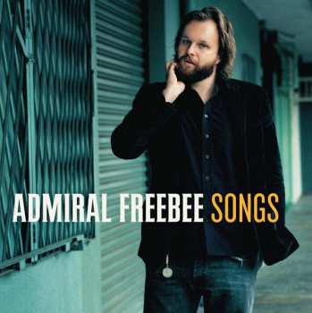 Album Admiral Freebee: Songs