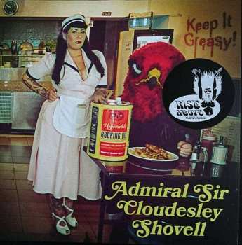 LP Admiral Sir Cloudesley Shovell: Keep It Greasy! LTD | CLR 59908