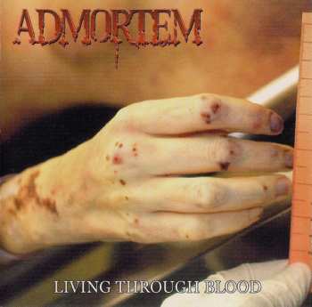 Album Admortem: Living Through Blood
