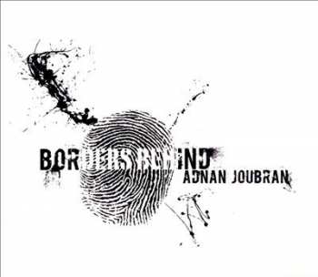 Album Adnan Joubran: Borders Behind 