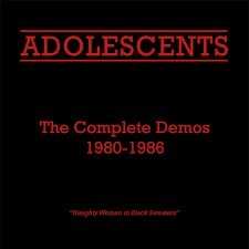 Album Adolescents: The Complete Demos 1980-1986