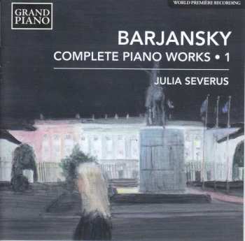 Adolf Barjansky: Complete Piano Works • 1