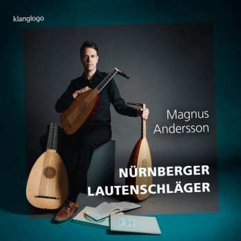 CD Magnus Andersson: Nürnberger Lautenschläger   493109