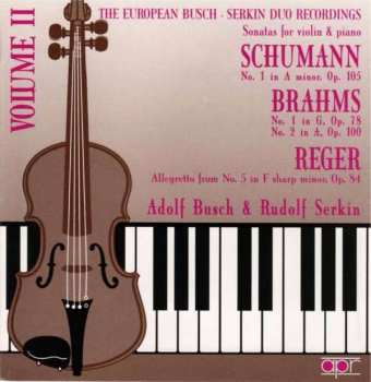 Album Adolf Busch: The European Busch-Serkin Duo Recordings, Volume II