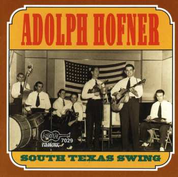 Album Adolph Hofner: South Texas Swing