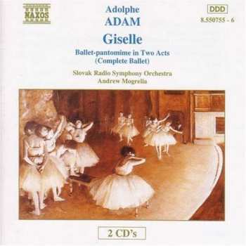 Adolphe C. Adam: Giselle Ballet-pantomime In Two Acts (Complete Ballet)