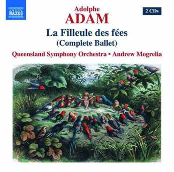 2CD Adolphe C. Adam: La Filleule Des Fées (Complete Ballet) 472849