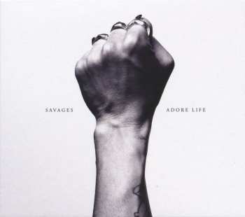 Album Savages: Adore Life