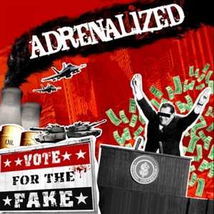 Album Adrenalized: Vote For The Sake