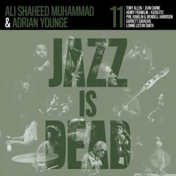 Album Adrian & Ali Shah Younge: Jazz Is Dead 011