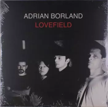Adrian Borland: Lovefield