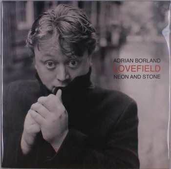 Album Adrian Borland: Lovefield - Neon And Stone